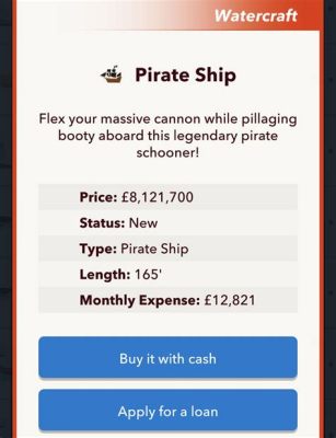 How to Get a Pirate Ship in BitLife: A Guide to Sailing the High Seas of Life